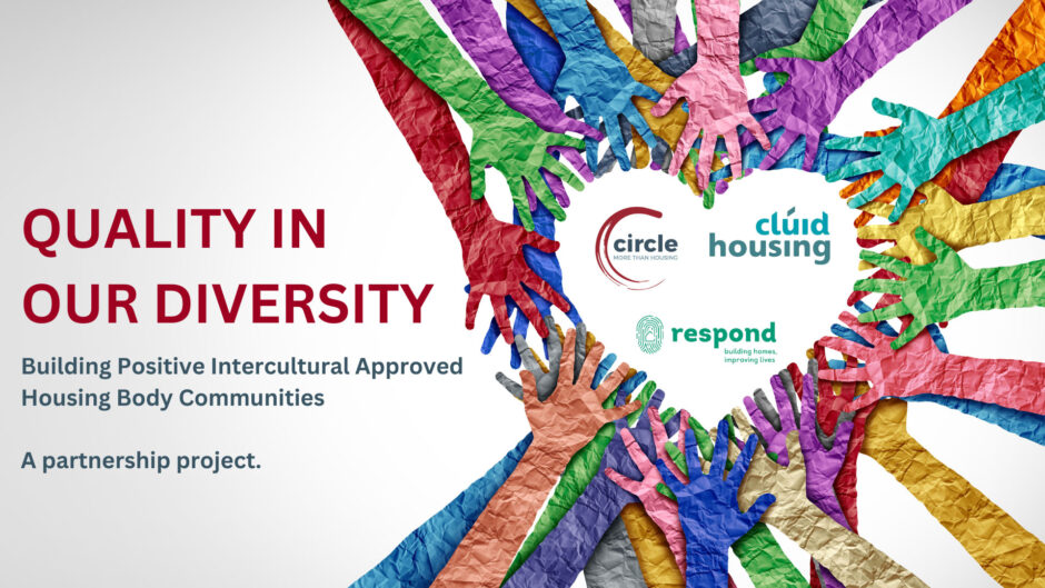 Quality in Diversity / Building Community/ Circle Clúid Respond
